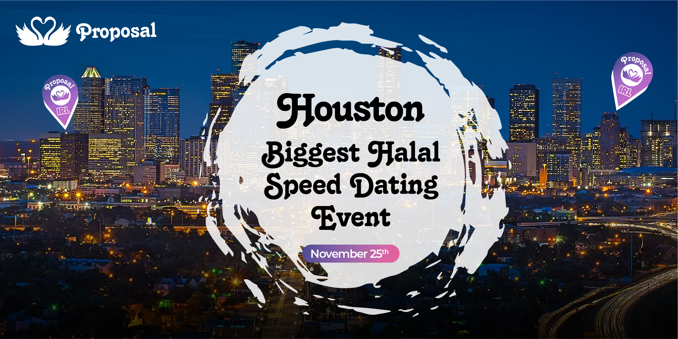 Proposal Presents BIGGEST HALAL Speed Dating Event Houston